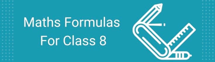 Important Class 8 Math Formulas 