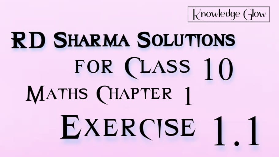 RD Sharma Solutions for Class 10 Maths