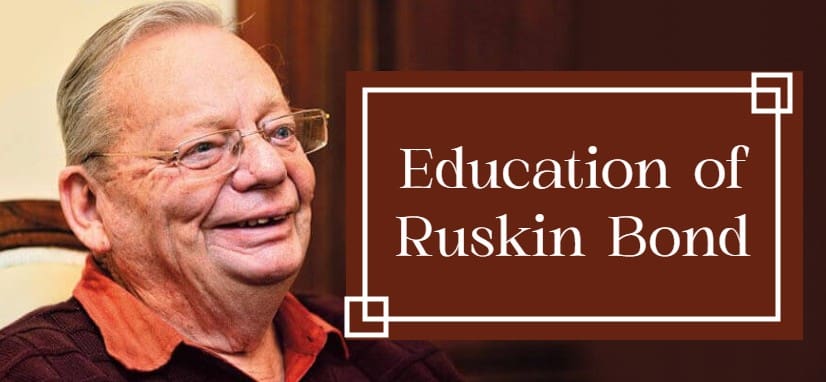 education of ruskin bond