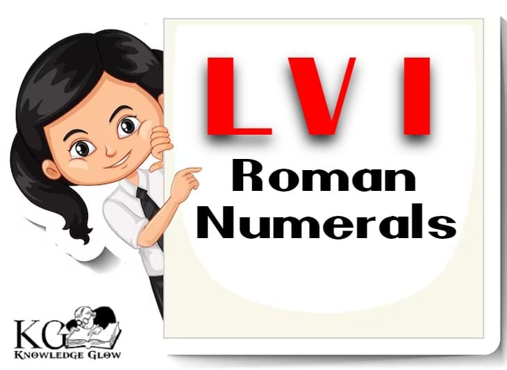 LVI Roman Numerals