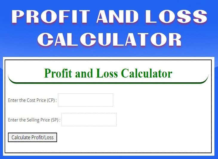 Profit and Loss Calculator