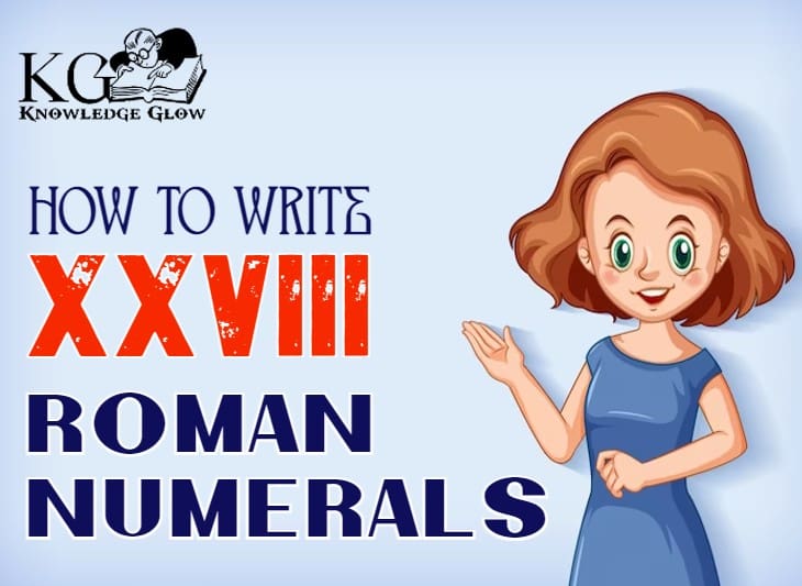 XXVIII Roman Numerals