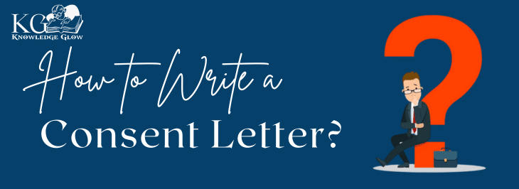How to Write a Consent Letter