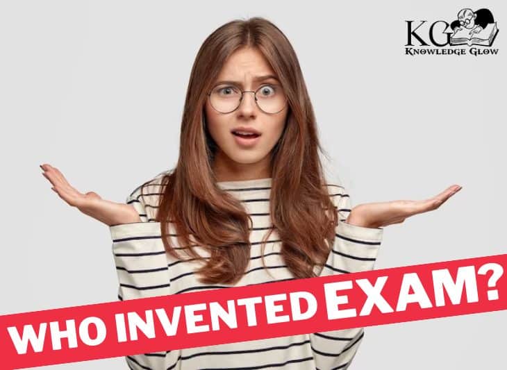 Who Invented Exams