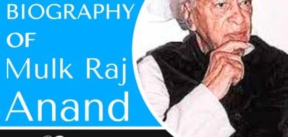 Mulk Raj Anand Biography