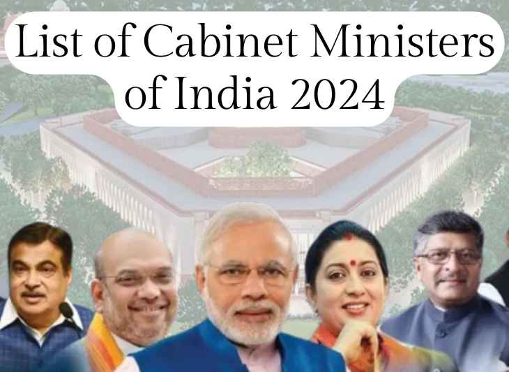 List of Cabinet Ministers of India 2024